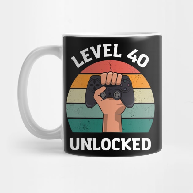 Level 40 Unlocked Birthday 40 T-shirt by Crazy.Prints.Store